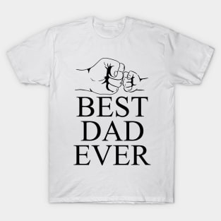 BEST DAD EVER - Father and son T-Shirt